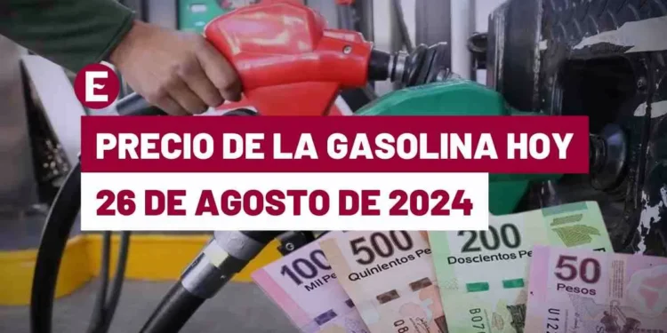 ¡Arranca la semana con importante descendimiento! Precio de la gasolina hoy 26 de agosto de 2024 en México